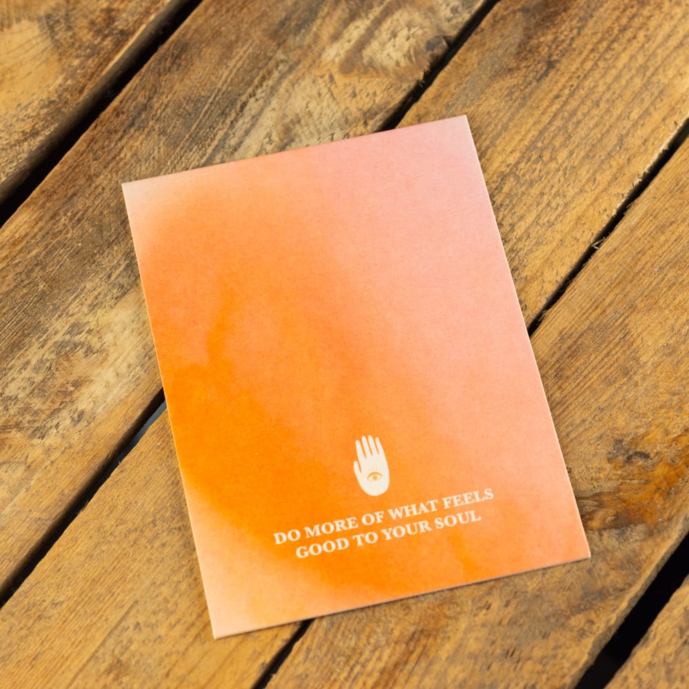 Sacral Chakra Postcard ~ Do What Feels Good To Your Soul