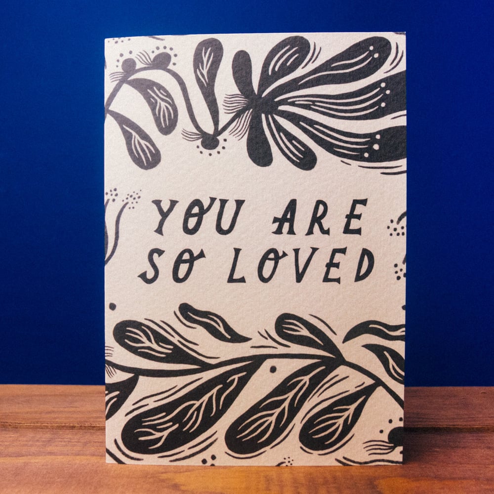 "You Are So Loved" Card by Lauren Marina