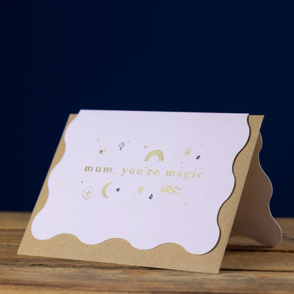 Mum, You're Magic - Unique Mother's Day Card