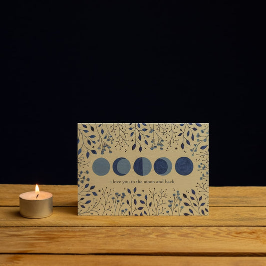 I Love You To The Moon and Back - Moon Phases Greeting Card - Valentine's Card